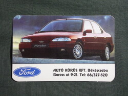 Kártyanaptár,Békéscsaba,Autó kőrös autókereskedés,Ford Mondeo,1994  (licites)