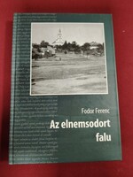 Fodor Ferenc: Az elnemsodort falu