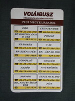 Kártyanaptár,Volánbusz közlekedési Rt.,Érd,Zsámbék,Gödöllő,Monor,Vác,Cegléd,Fót,1999  (3)