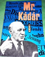 1989. Faragó Jenő :Mr. Kádár életrajzi könyv a képek szerint Hírlapkiadó Vállalat