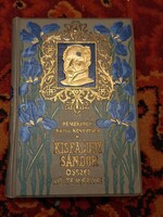 1905k. REMEKIRÓK KÉPES KÖNYVTÁRA "LILIOMOS" KISFALUDY SÁNDOR ÖSSZES K.  II.- ARCKÉPES! ILLUSZTRÁLT!
