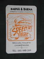Kártyanaptár,Speed burger gyorsétkezde,Békéscsaba,grafikai,1996  (licites)