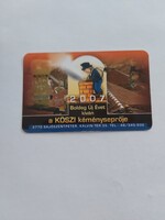 KÖSZI kéményseprője SAJÓSZENTPÉTER 2007. évi kártyanaptár