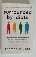 Thomas Erikson: Surrounded by idiots