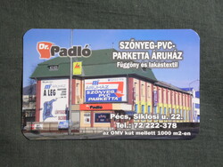 Kártyanaptár,Dr. Padló szőnyeg parketta áruház,Pécs,2008  (3)