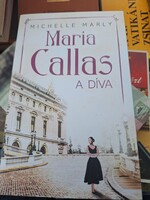 Michelle Marly: Maria ​Callas, a díva. 3250.-Ft
