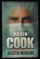 Robin Cook: Végzetes megoldás