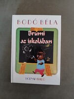 Bodó Béla - Brumi az iskolában - Holnap,2008 - jó állapotú