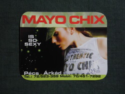 Kártyanaptár,Kisebb méret,Mayo Chix ruházat divat üzlet,Pécs Árkád,női modell,2009  (3)
