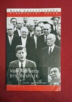 Kennedy öröksége – történelmi politikai kiadvány