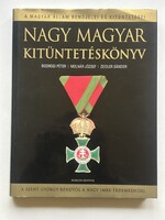 Nagy Magyar Kitüntetéskönyv ( Bodrogi - Molnár - Zeidler) - Szép állapotban