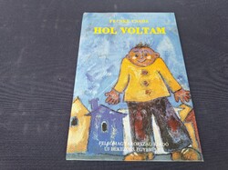 Fecske Csaba: Hol voltam. (1996) 2500.-Ft