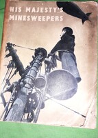 1943.ŐFELSÉGE AKNAKERESŐ HAJÓI HMSO hadtörténeti képes könyv GYŰJTŐI a képek szerint