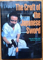 The craft of the japanese sword - angol nyelvű szakkönyv