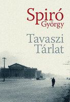 Spiró György: Tavaszi Tárlat