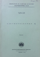 Dr. Majer Antal: Erdőműveléstan II. - jegyzet