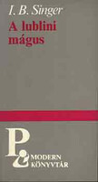 I.B. Singer: A lublini mágus