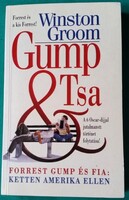 Winston Groom: Gump ​& Tsa - Forrest Gump és Fia :Ketten Amerika ellen > Regény, novella, elbeszélés