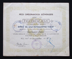 Pécsi Cipésziparosok Szövetkezete üzletrész-jegy 150 forint 1947 Pécs