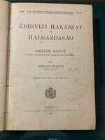Édesvízi halászat és halgazdaság. 1909-es 1. kiadású antik könyv.