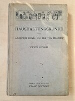 Adolfine Kundi és Ida von Manussi "Haushaltungskunde" (Háztartástan) antikvár könyv