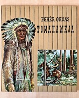F. Austin : Fehér Ordas tomahawkja antikvár könyv