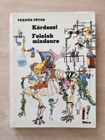 Teknős Péter: Kérdezz! Felelek mindenre antikvár könyv