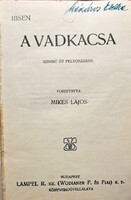 A vadkacsa  ISBN . Mikes Lajos érdekes papírkötés