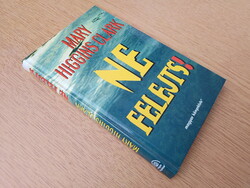 Mary Higgins Clark - Ne felejts! (újszerű)