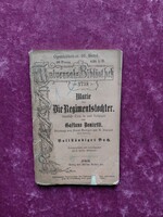 Donizetti: Marie oder Die Regimentstochter (Az ezred lánya) gót betűs opera szövegkönyv