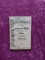 Rossini: Wilhelm Tell - Tell Vilmos - 1900 körül kiadott gót betűs opera szövegkönyv