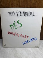 Trió Stendhal - Dés, Schnéberger, Horváth  bakelit