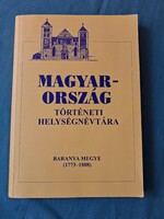 Magyarország történeti helységnévtára - Baranya megye (1773-1808) - Szerkesztette Lelkes György