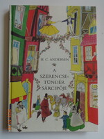 Andersen - A SZERENCSETÜNDÉR SÁRCIPŐJE - régi mesekönyv Szecskó Tamás rajzaival - újszerű
