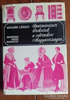 Molnár László: Iparművészeti törekvések a reformkori Magyarországon. Bp., 1976