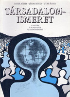 Bayer József; Jávor István; Utasi Ágnes: Társadalomismeret