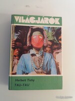 KÖNYV - 1973 - Herbert Tichy - TAU TAU