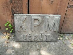 Régi, vintage alu tábla KPM közút felirat