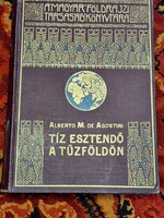 Albert M. De Agostini Ten Years in Tierra del Fuego Library of the Hungarian Geographical Society