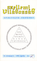Szellemi Világosság - spiritiszta folyóirat II. évfolyam 4. szám (1991. április)