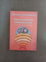 Szőke Lajos-Egészségkárosító földsugárzások és kivédésük lehetőségei,1991-DEDIKÁLT