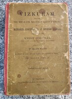 Vizkurám...betegségek gyógyitása és az egészség megóvása czéljából irt Kneipp Sebestyén.1896