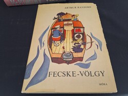Arthur Ransome: Fecske-völgy. 790.-Ft
