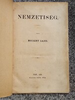 Mocsáry Lajos: Nemzetiség.Ráth Mór 1858, + Néhány szó a nemzetiségi kérdésről.Bp. 1886