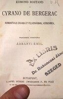 Antik cc.1900 Rostand: Cyrano de Berguerac Dráma 5 felvonásban Ábrányui Emil fordítása LAMPEL RÓBERT