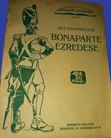 1930.cca Antik Guy Chantepleure - NAPÓLEON EZREDESE romantikus regény könyv SINGER&WOLFNER