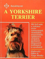 Grabovszky G.-Varga M.: A yorkshire terrier