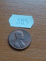 USA 1 CENT 1983  Abraham Lincoln, Réz-Cink 393.
