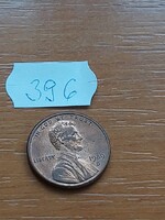 USA 1 CENT 1989 D, Cink réz bevonattal, Abraham Lincoln  396.
