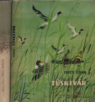 Fekete István: Tüskevár + Téli berek (2 kötet)